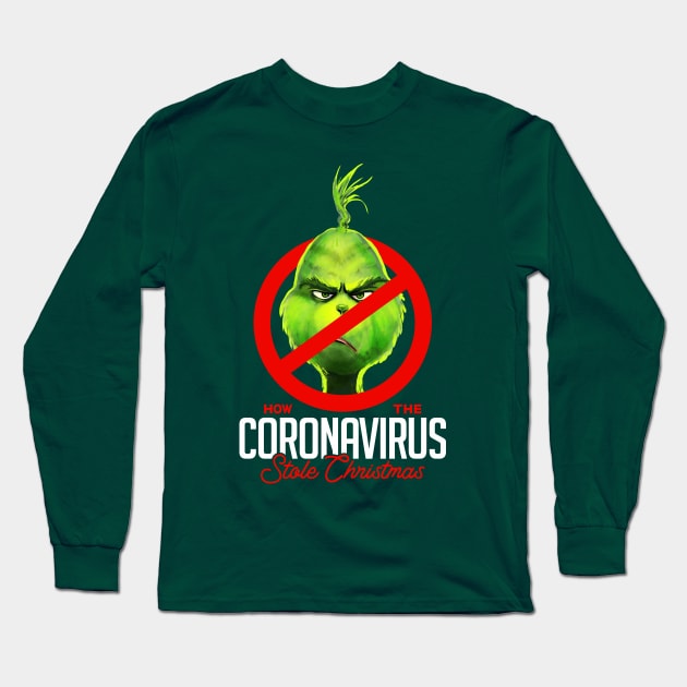 How the Coronavirus Stole Christmas v1 Long Sleeve T-Shirt by Mystik Media LLC